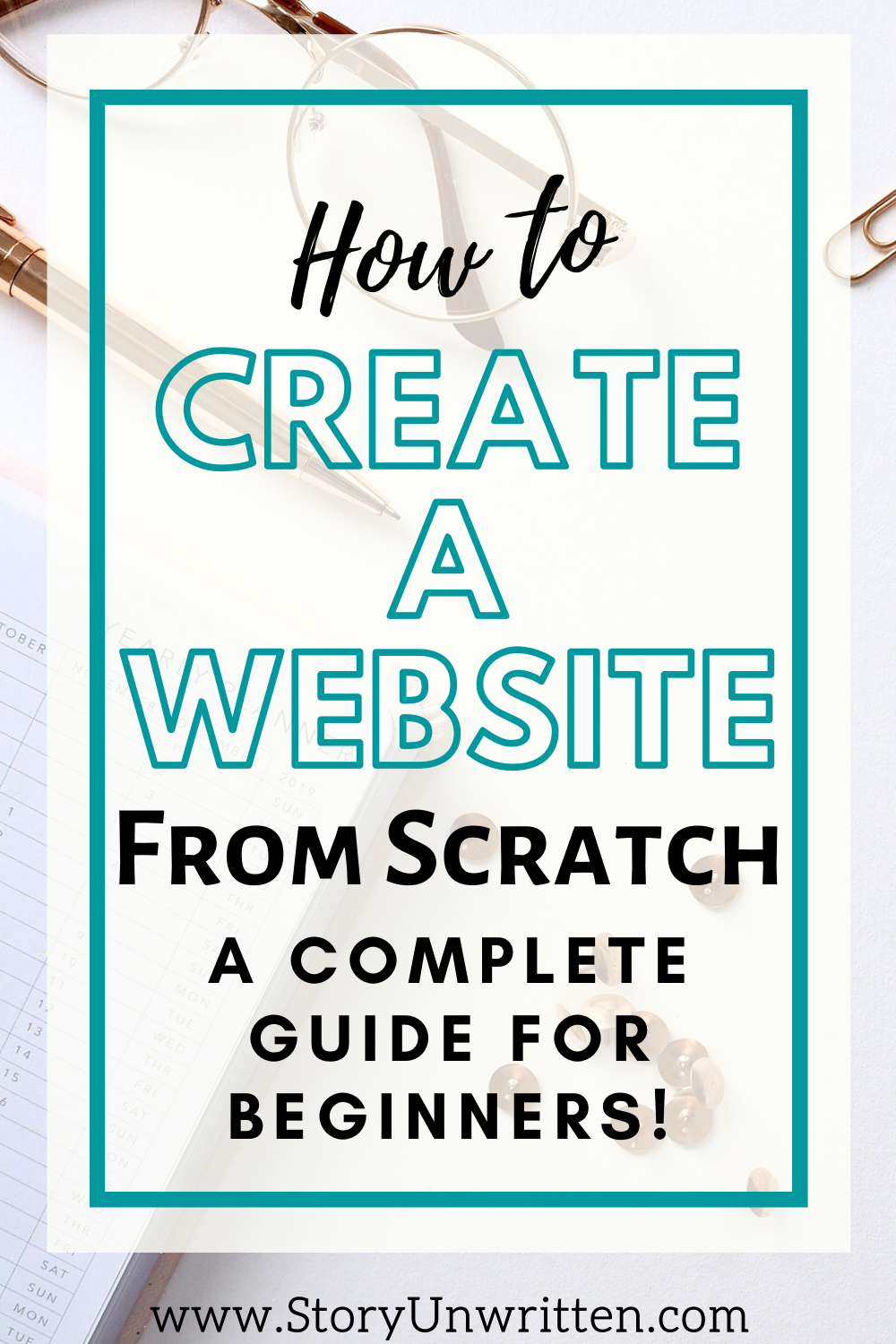 How to Create a Website from Scratch and Start a Blog - Story Unwritten
