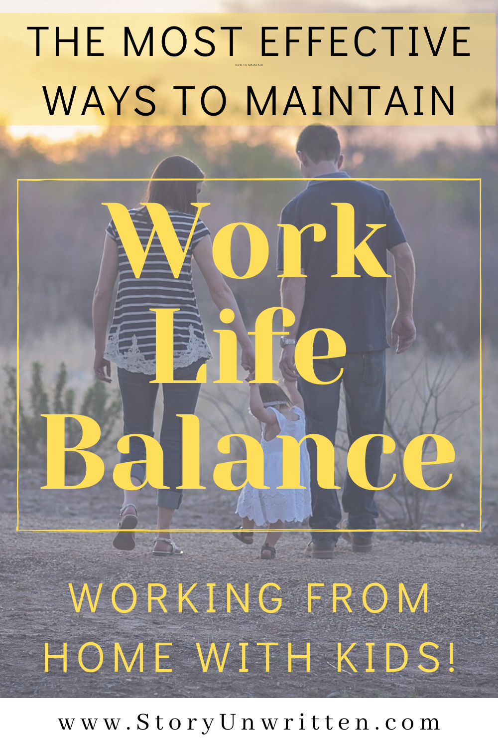 Work Life Balance Working From Home with Kids - Story Unwritten